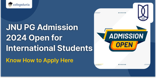 JNU PG Admission 2024 Open for International Students; Know How to Apply Here